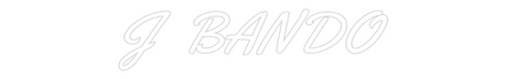 J BANDO neon sign in center alignment