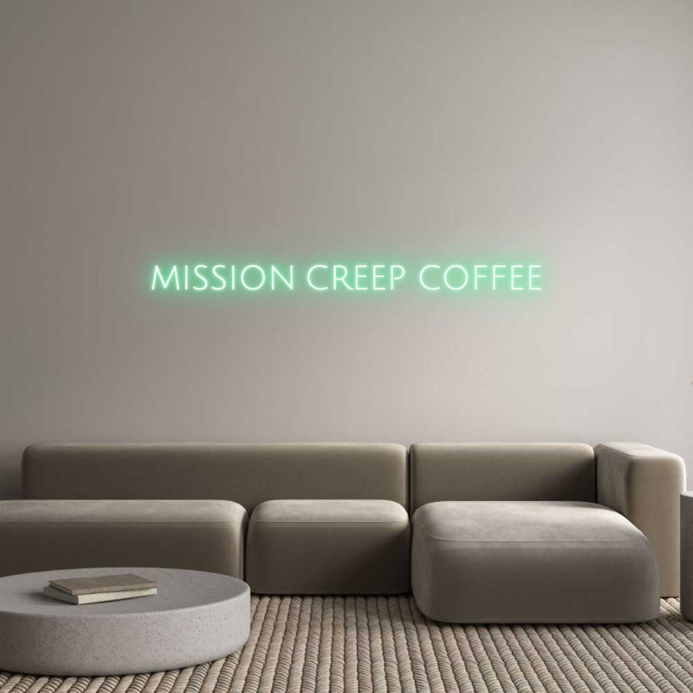 Mission Creep Coffee custom neon sign