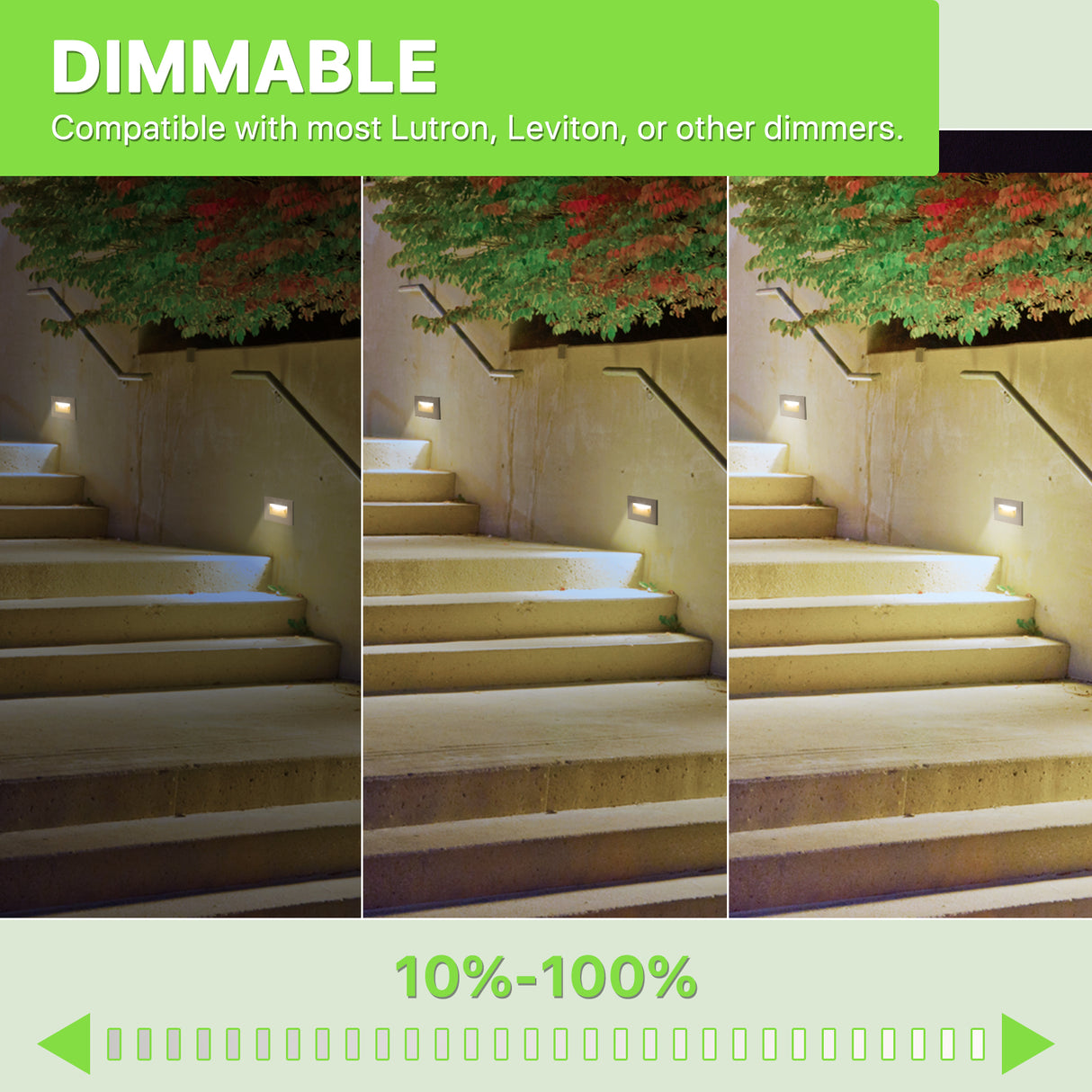 Dimmable Glitgate Step Lights: 10% to 100% Brightness