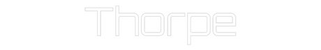 Thorpe custom neon sign