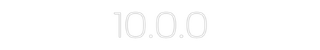 Custom neon light showing 10.0.0 in red