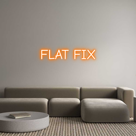 Custom orange neon light sign "FLAT FIX" - Wall mounted