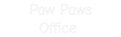 Paw Paws Office neon sign design