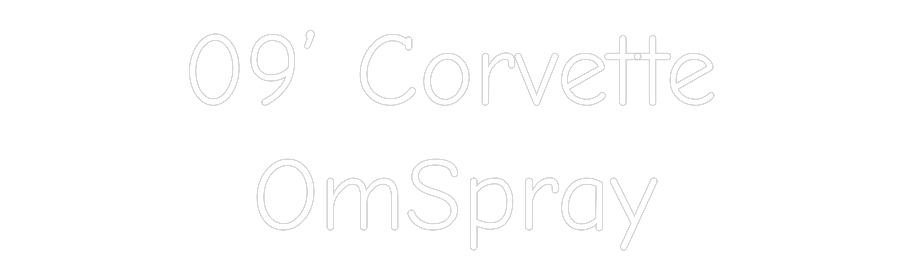 09' Corvette OmSpray custom neon sign, clear backboard, wall mounted indoor use.