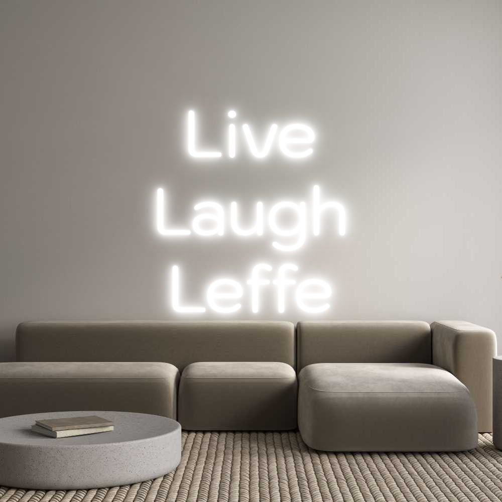 Custom neon sign with 'Live Laugh Leffe' text, center aligned, clear backboard, wall mount, EU plug.