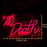 Til death neon light dimensions