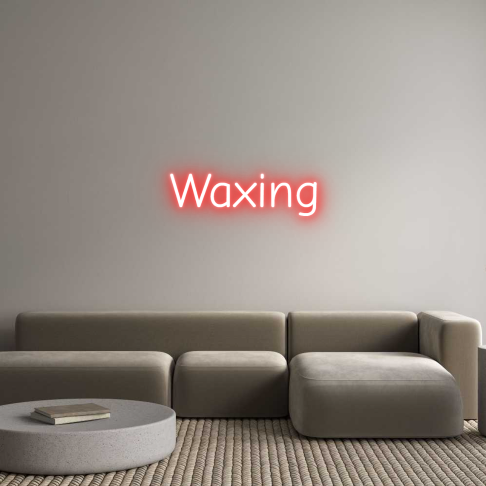 Custom Neon Light Waxing