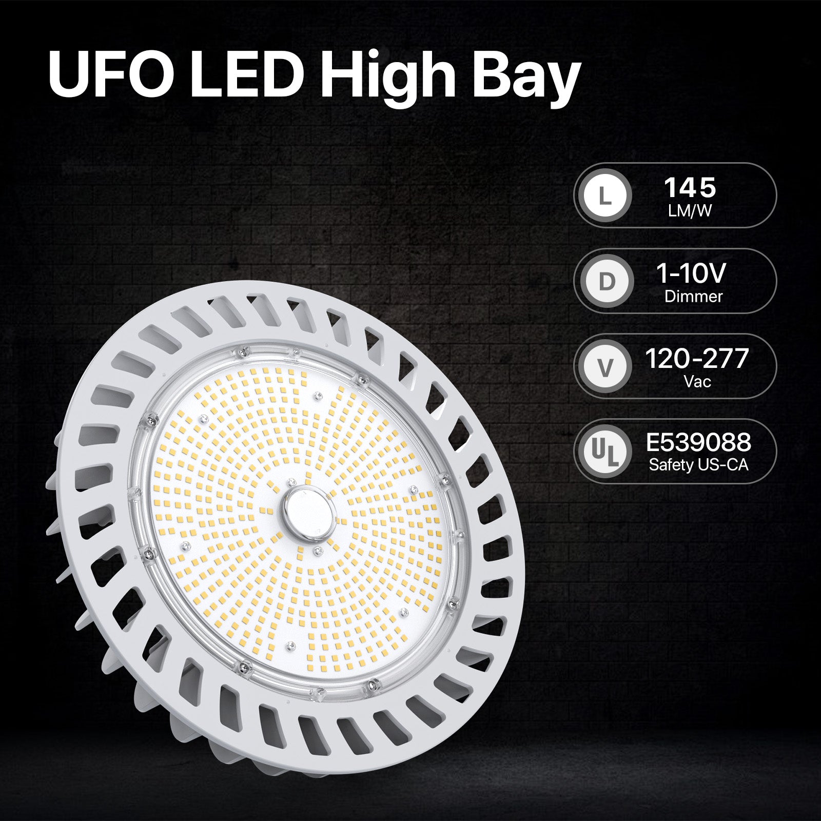 UFO LED High Bay Light with 145 LM/W, dimmable, UL certified
