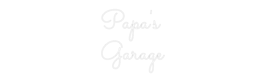 Custom Neon Light Papa's
Garage