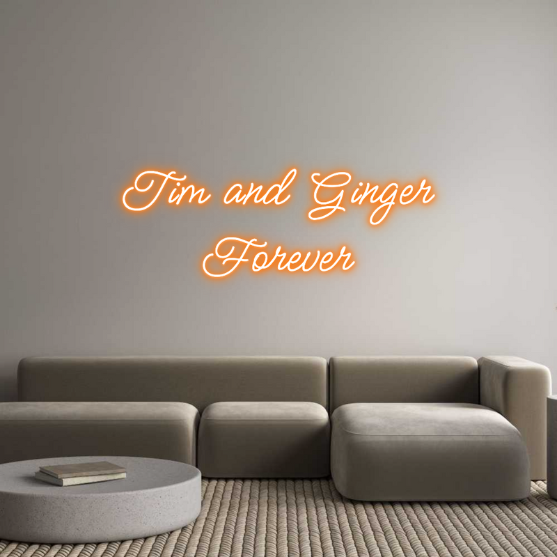 Custom neon sign 'Tim and Ginger Forever'