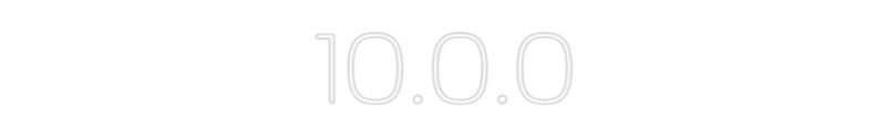 Custom neon light showing 10.0.0 in red