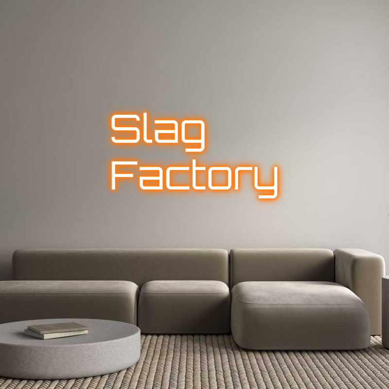 Custom orange neon sign "Slag Factory" on wall