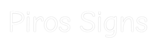 Piros Signs Neon Light, Custom Wall Mounted Sign