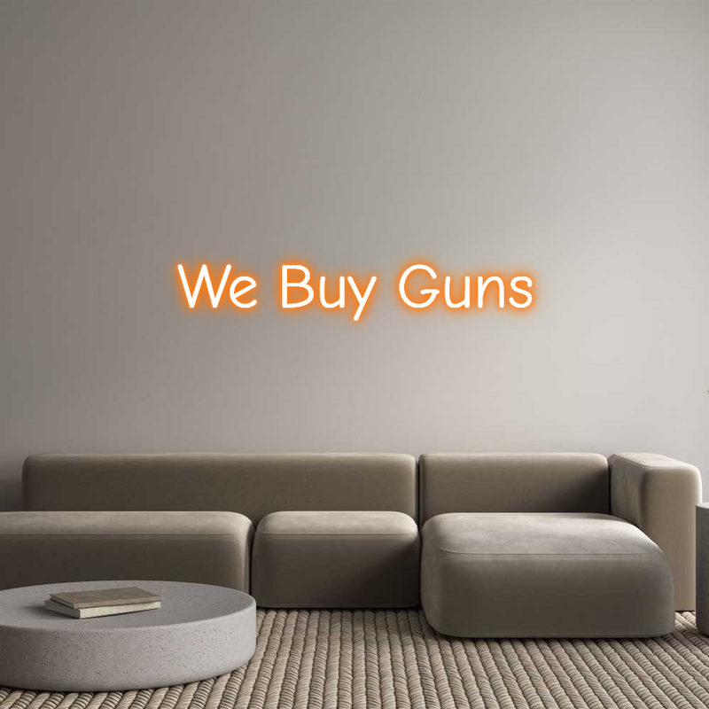 Custom Neon Light We Buy Guns